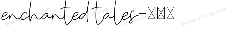 enchanted tales字体转换